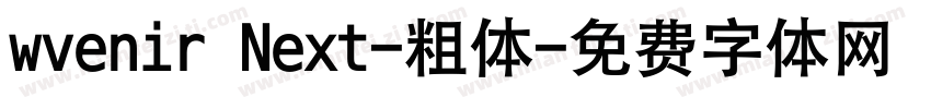 wvenir Next-粗体字体转换